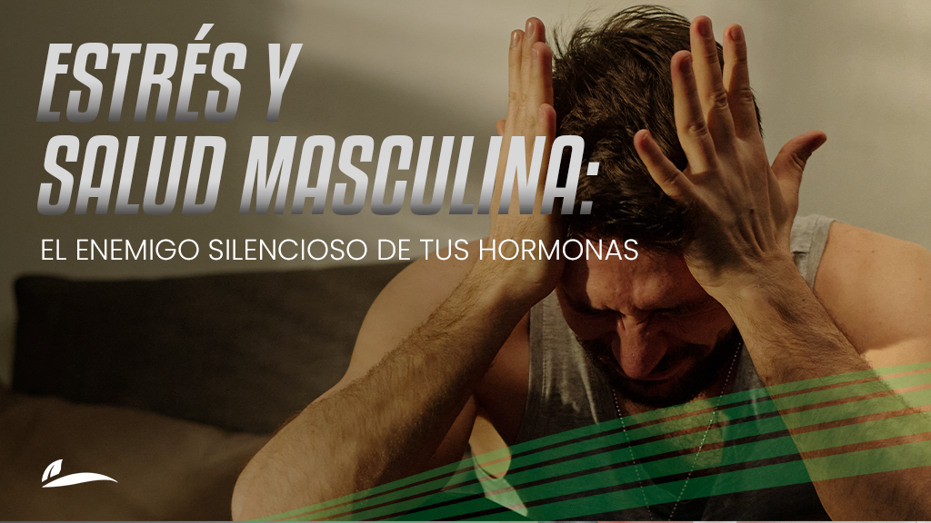 El estrés y la salud masculina: el enemigo silencioso de las hormonas y la microbiota intestinal
